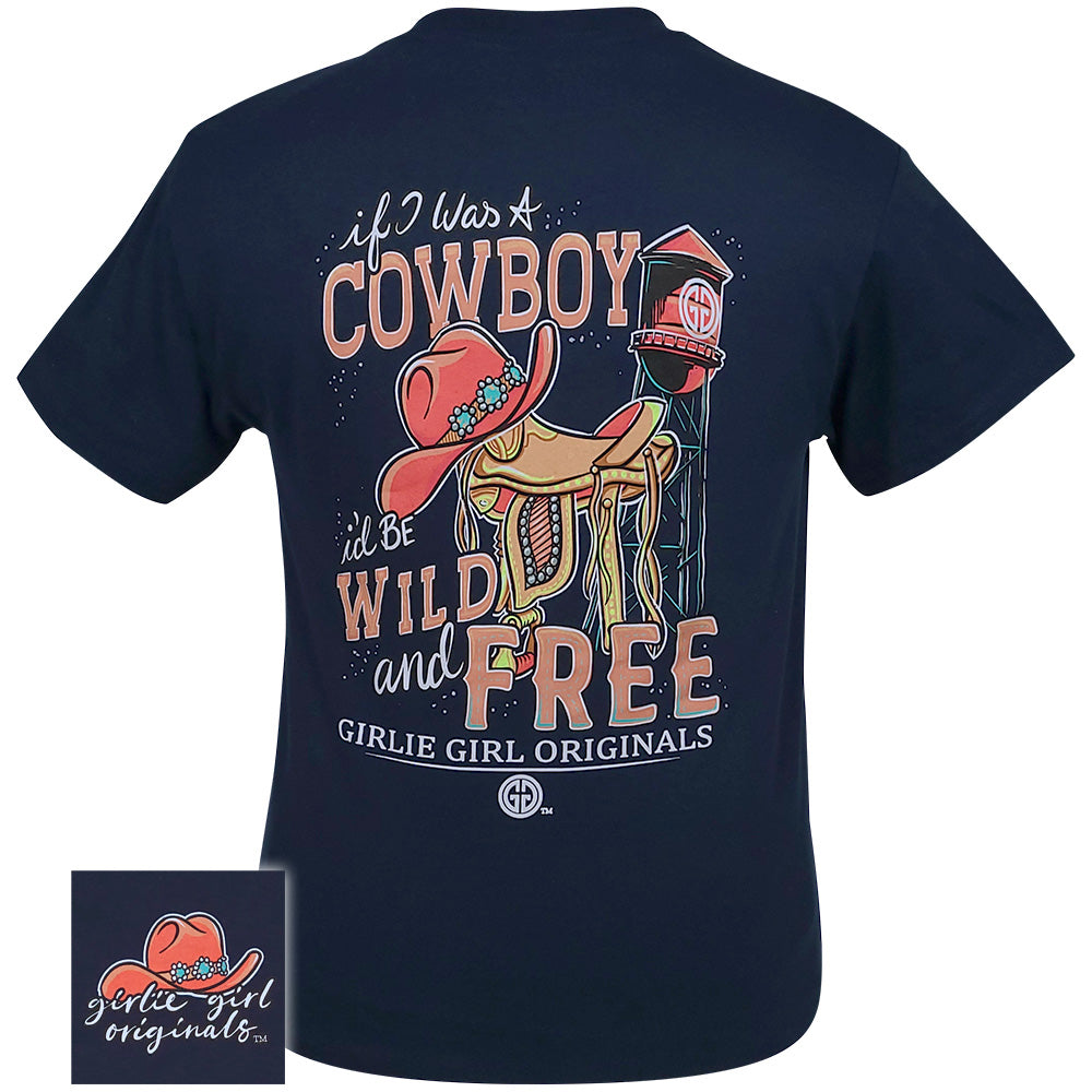 If I Were A Cowboy Tee