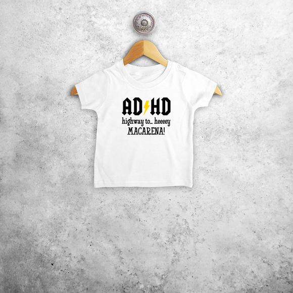 'ADHD - Highway to… heeeey MACARENA!' baby shortsleeve shirt
