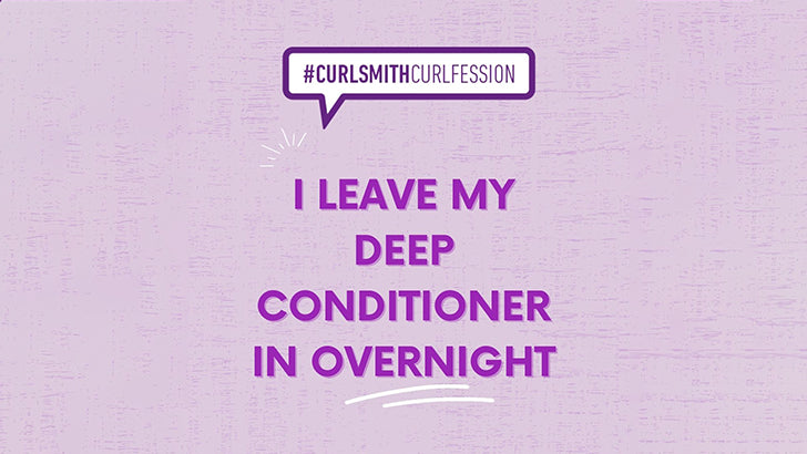 I-leave-my-deep-conditioner-on-overnight