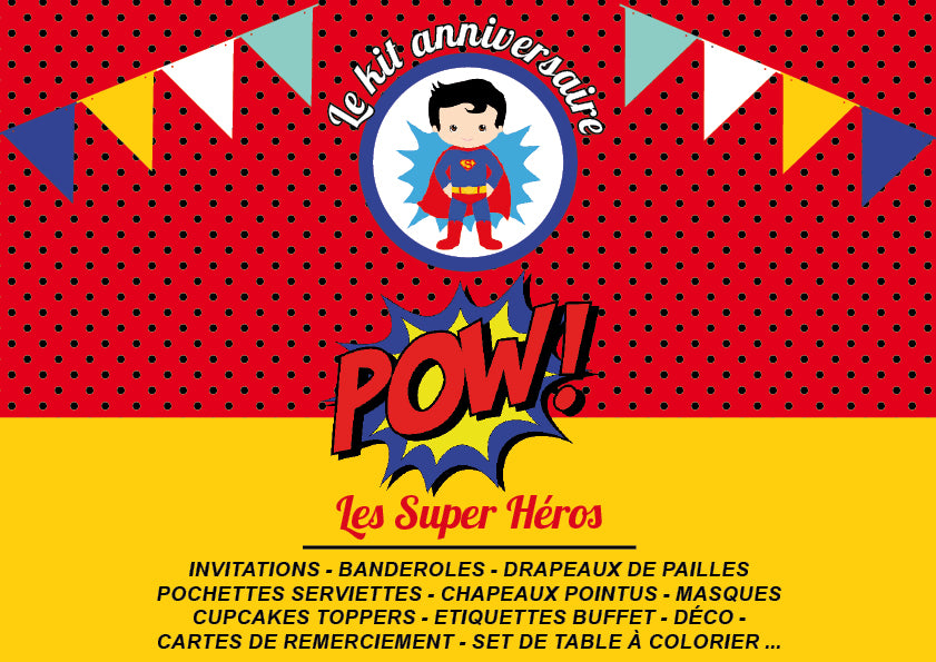 Kit Anniversaire Theme Super Heros A Imprimer Tete De Coucou