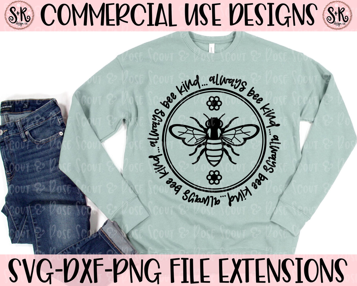 Free Free 317 Always Bee Kind Svg SVG PNG EPS DXF File