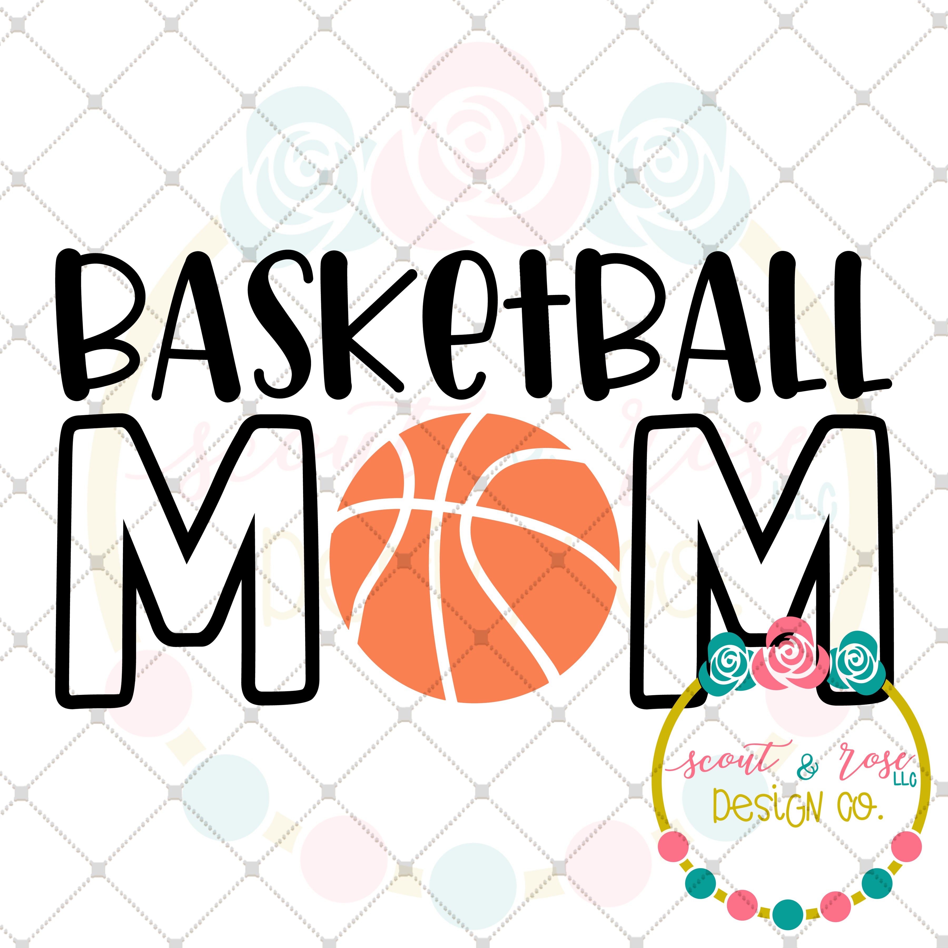 Free Free Basketball Mom Svg Png 734 SVG PNG EPS DXF File
