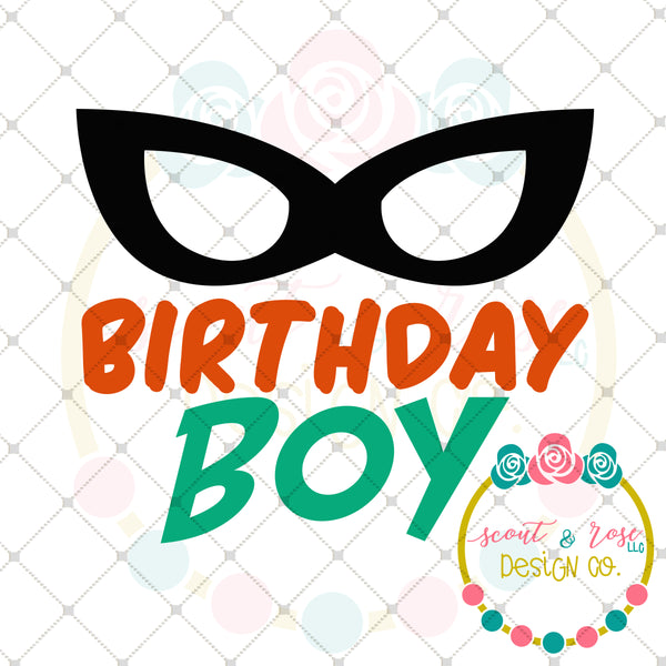 Download Superhero Birthday Boy SVG DXF PNG - Scout and Rose Design Co