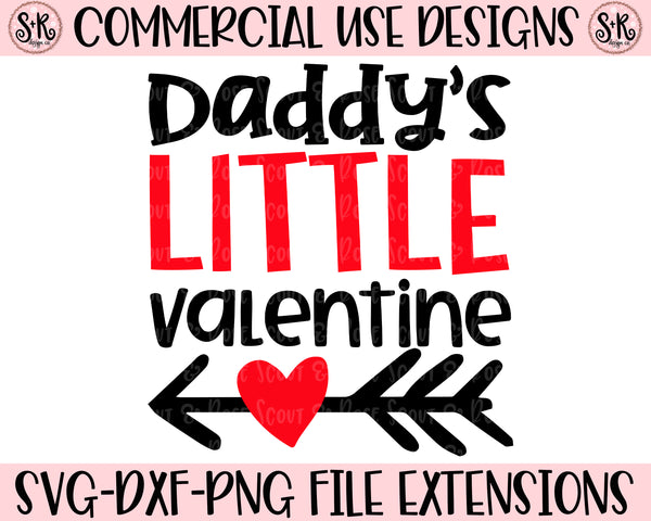 Download Daddy's Little Valentine SVG DXF PNG (2019) - Scout and ...