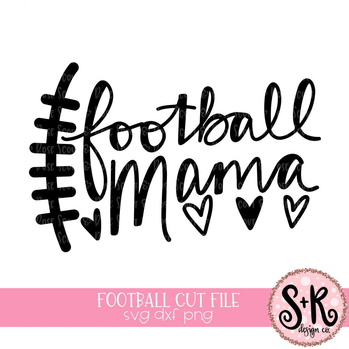 Download Football Mama SVG DXF PNG (2019) - Scout and Rose Design Co