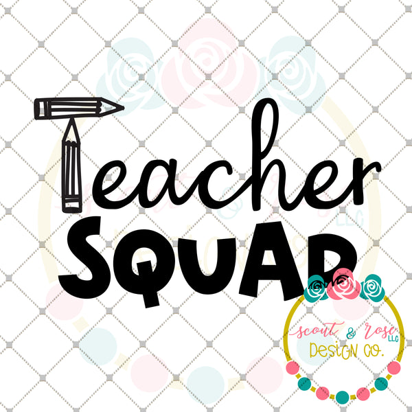 Download Teacher Squad SVG DXF PNG - Scout and Rose Design Co