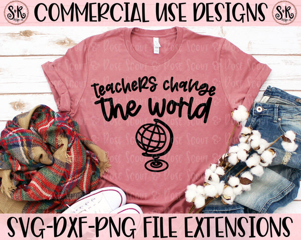 Download Teachers Change The World SVG DXF PNG (2020) - Scout and Rose Design Co