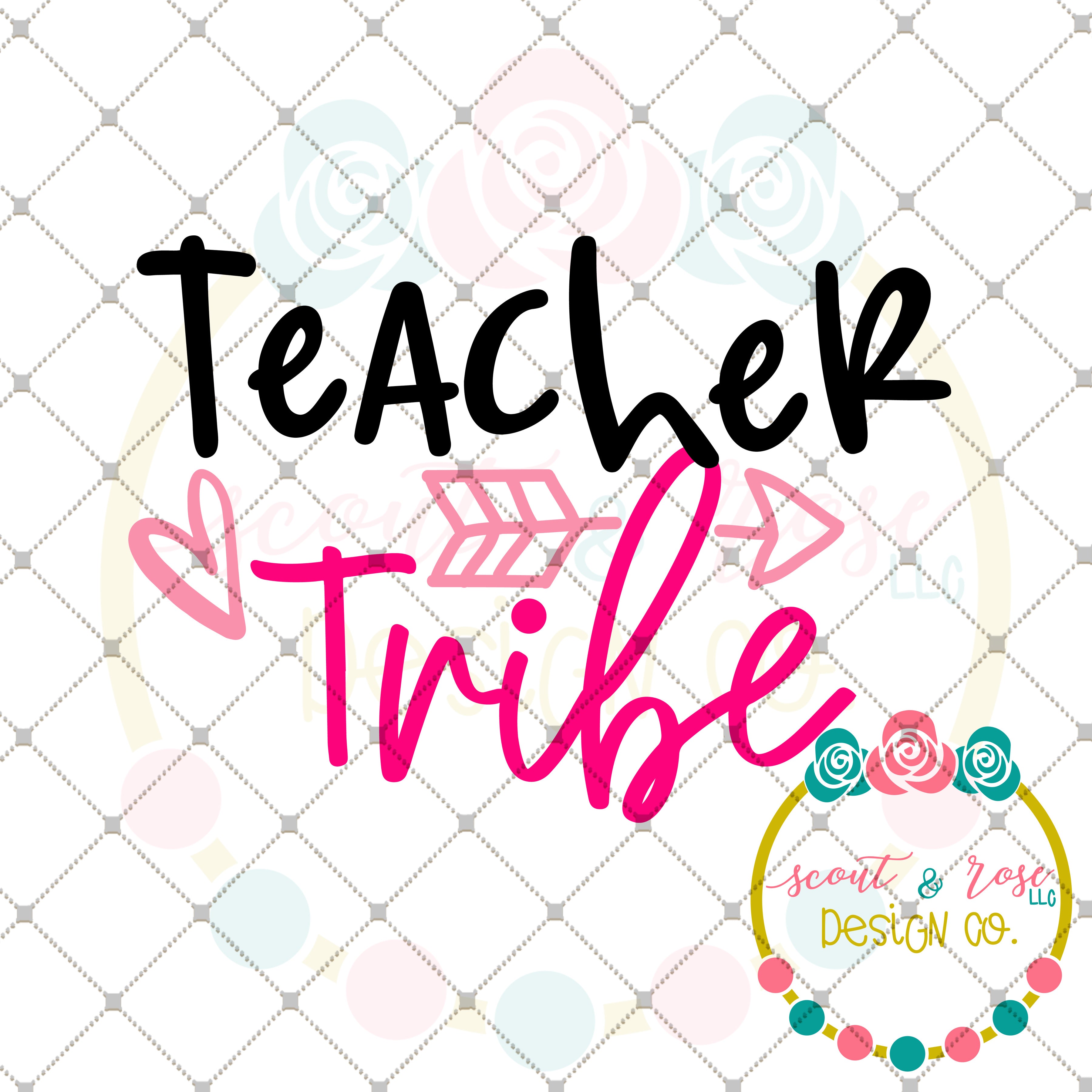 Download Teacher Tribe Svg Dxf Png Scout And Rose Design Co