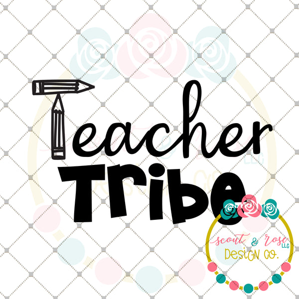 Download Teacher Tribe SVG DXF PNG - Scout and Rose Design Co