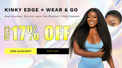 Sunber Kinky Edge & Wear and Go Wigs 17% Off
