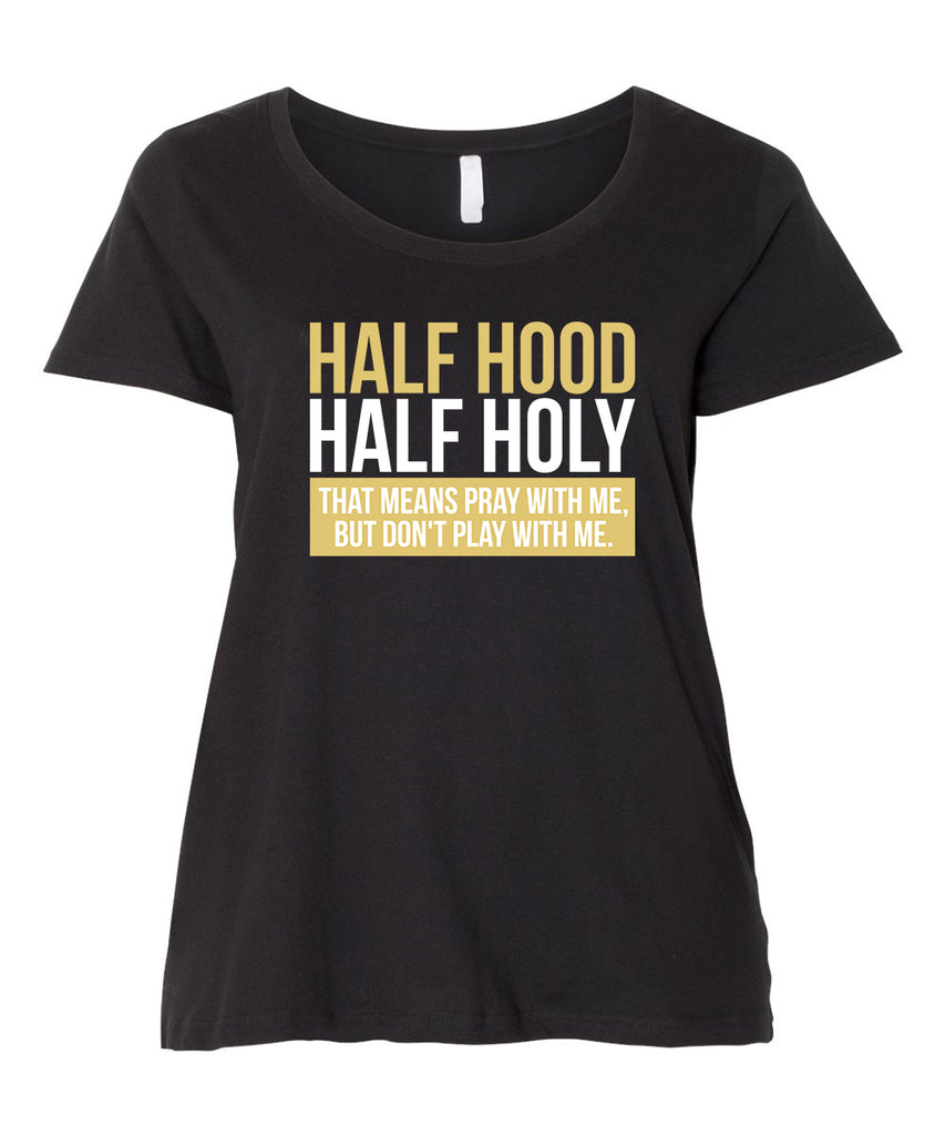 Half Hood Half Holy Curvy Collection Power In Black