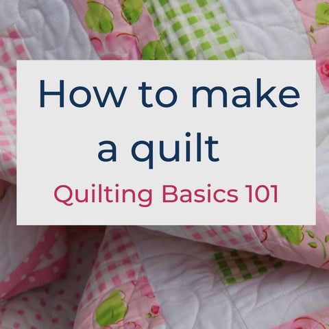 Altogether Patchwork, How to make a quilt, Beginners guide to making a quilt, beginner quilting, Simple quilting