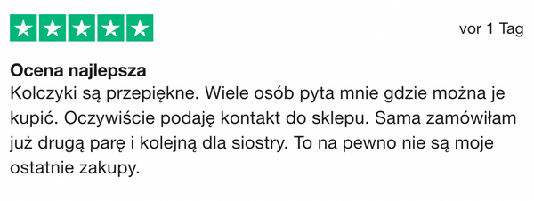 Ocena najlepsza Kolczyki są przepiękne. Wiele osób pyta mnie gdzie można je kupić. Oczywiście podaję kontakt do sklepu. Sama zamówiłam już drugą parę i kolejną dla siostry. To na pewno nie są moje ostatnie zakupy.