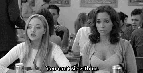 You can't sit with us - gif from the movie Mean Girls