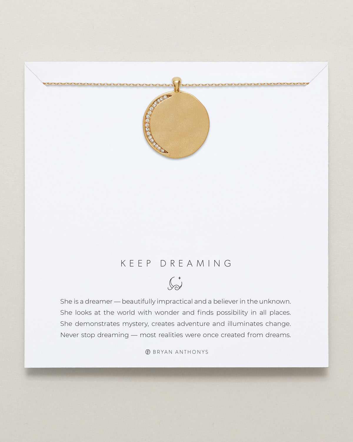 Keep Dreaming Necklace | Bryan Anthonys