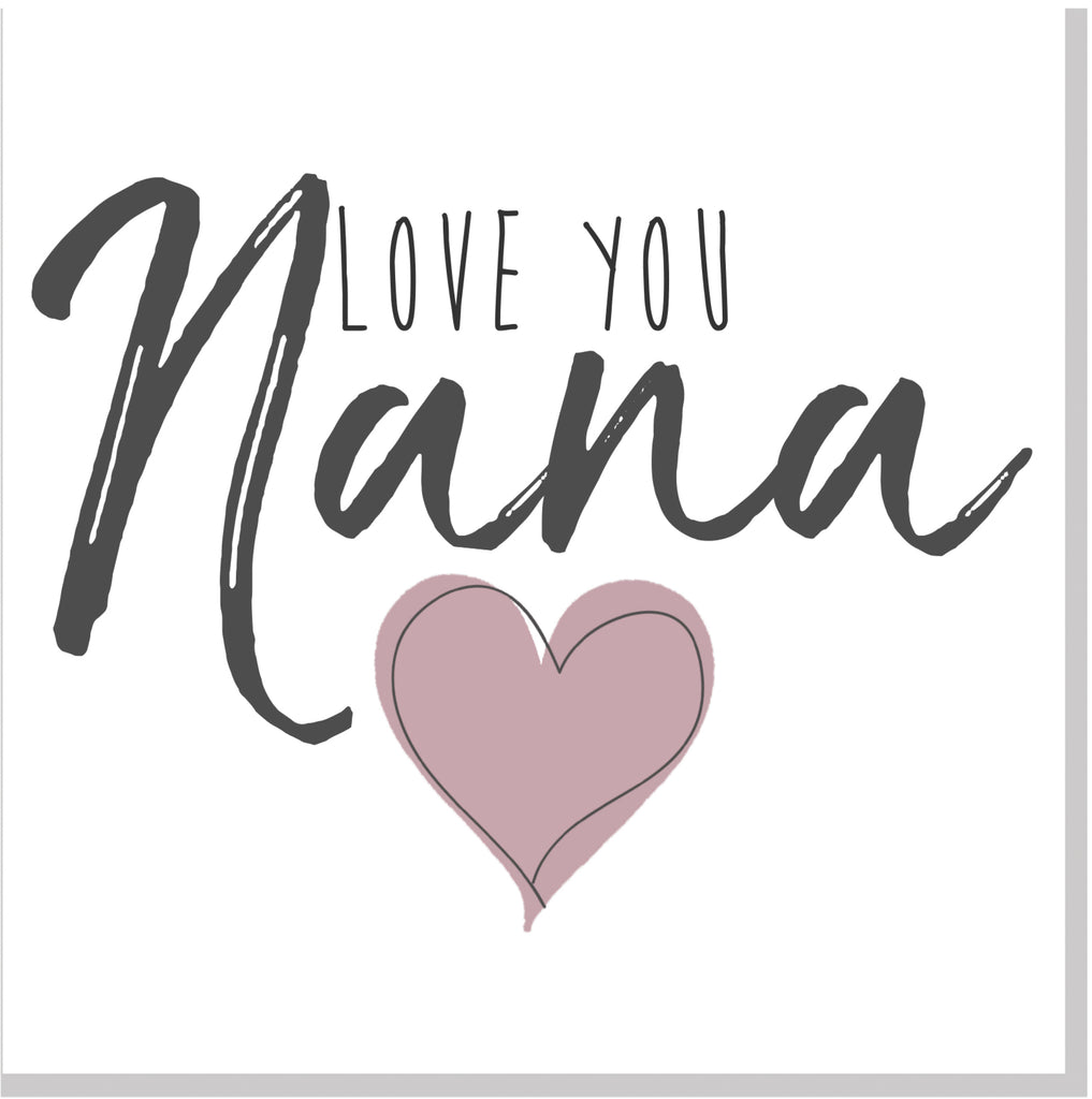 Love you Nana card – Jola Designs