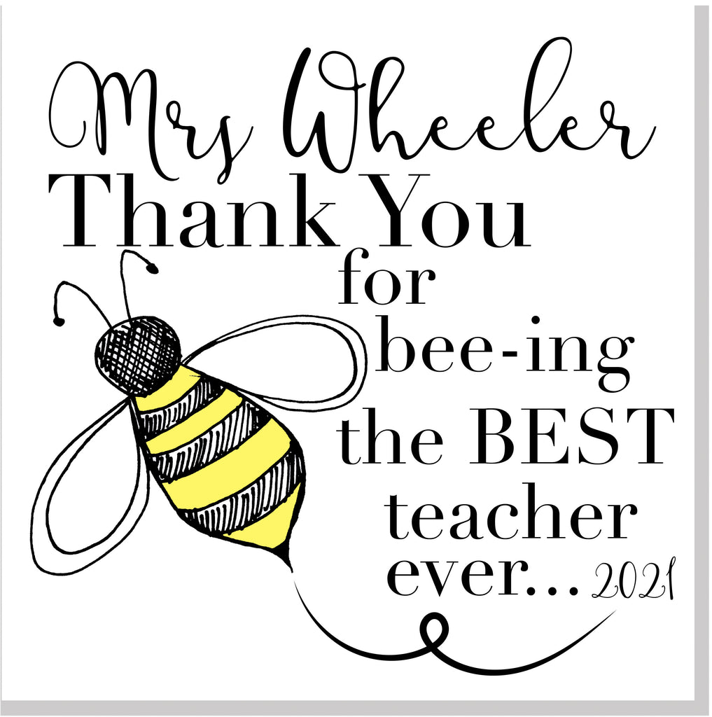 Thank You For Bee Ing The Best Teacher 2022 Square Card – Jola Designs