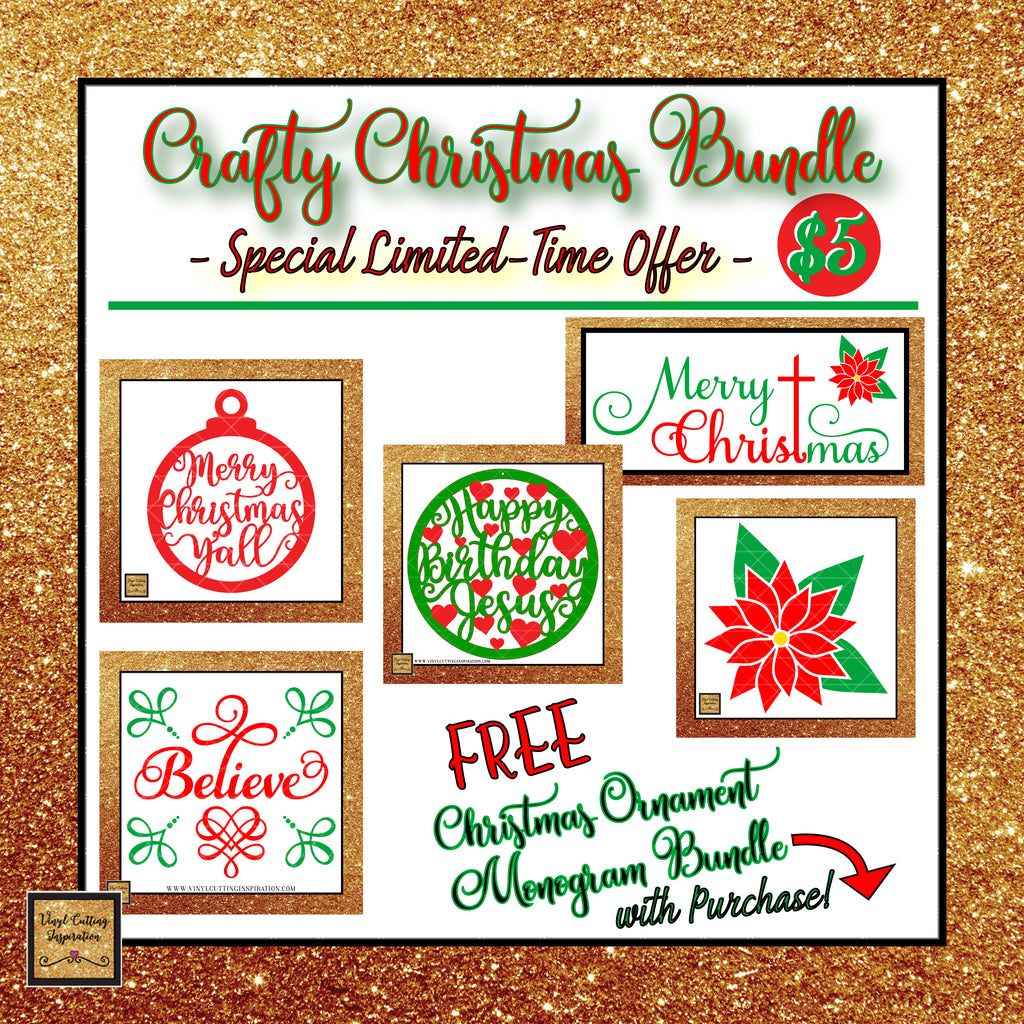 Crafty Christmas Bundle - FREE MONOGRAM SVG Christmas Ornament Bundle - Vinyl Cutting Inspiration