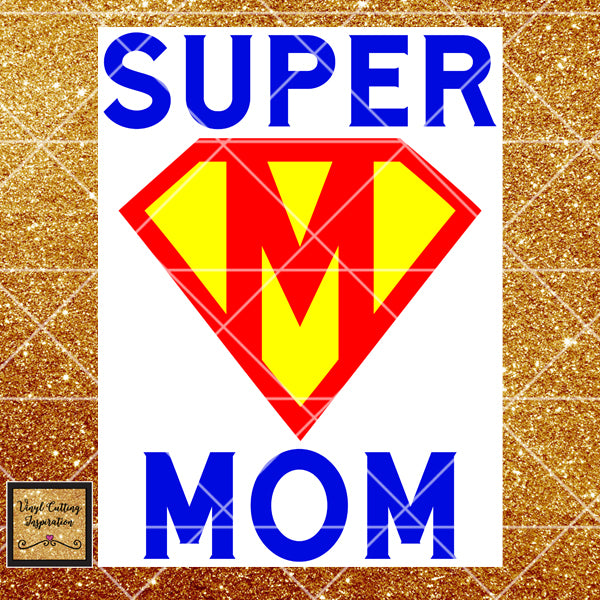 super mom svg