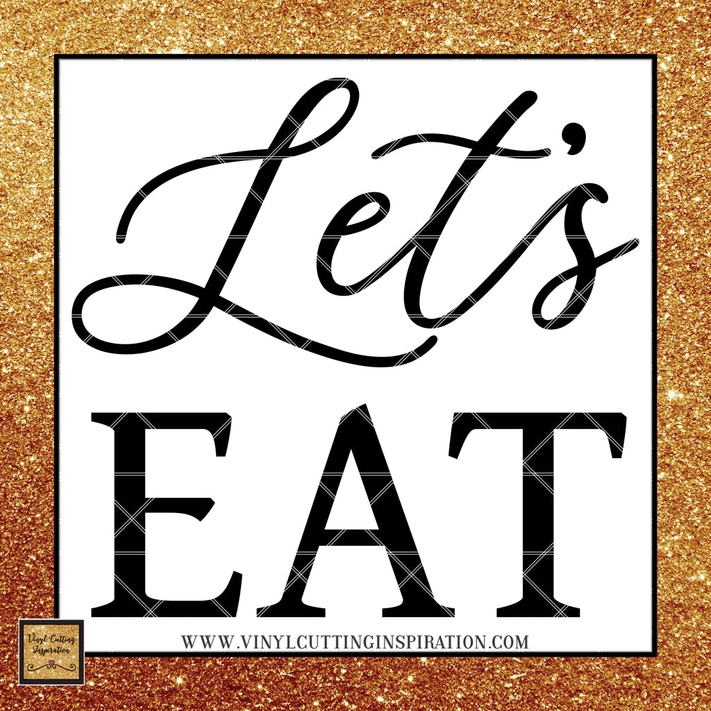 Download Let's Eat - Farmhouse Kitchen Sign Design, Farmhouse ...