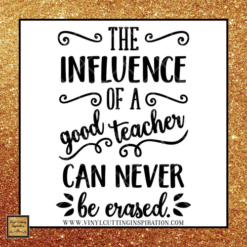 Free Free The Influence Of A Good Teacher Svg Free 874 SVG PNG EPS DXF File