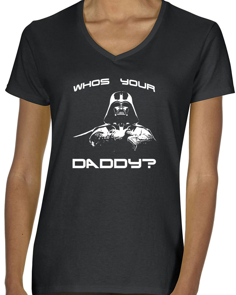 whos your daddy shirt