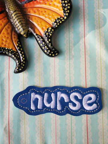 NURSE snap tab, or eyelet fob for 4x4  DIGITAL DOWNLOAD 1 embroidery file ITH In the Hoop Apr 11 2019