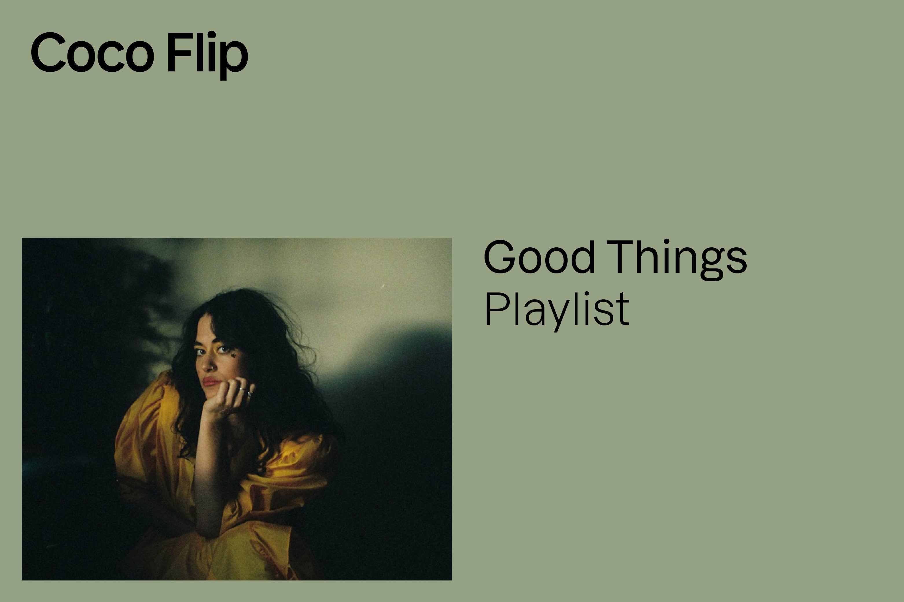 Good Things Playlist