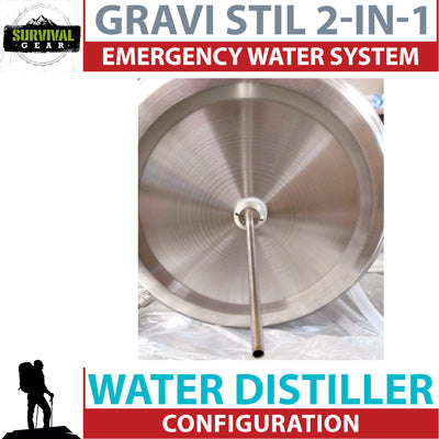 Gravi Stil 2-in-1 Survival Water System (Water Distiller + Gravity Wat
