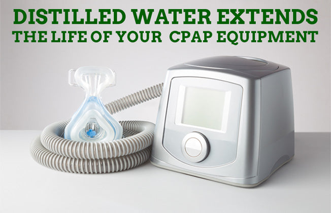 Distilled Water Extends the life of cpap equipment