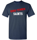 END TIMES Saints