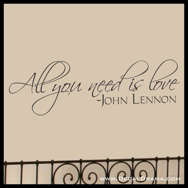 All You Need Is Love Large John Lennon The Beatles Lyrics Vinyl Wall Decal Drama