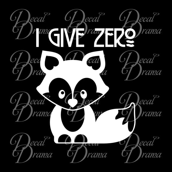 I Give Zero Fox Vinyl Car/Laptop Decal – Decal Drama