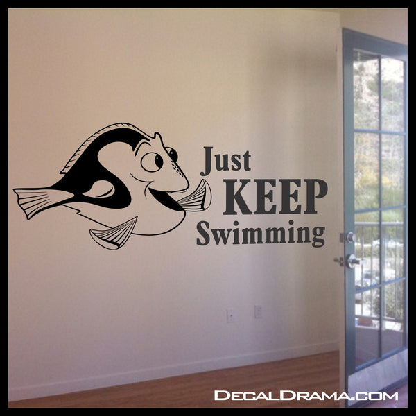 Just Keep Swimming, Dory-inspired Inspirational Vinyl Car/Laptop Decal –  Decal Drama