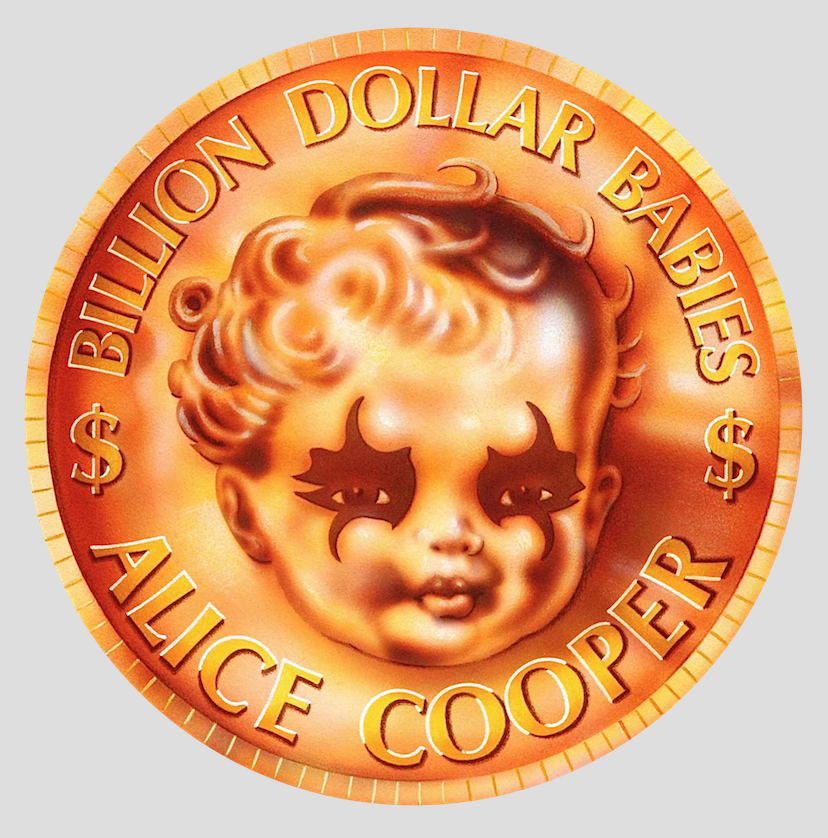 Baby billion. Элис Купер Биллион доллар бэби. Billion Dollar Babies Элис Купер. Alice Cooper 1973. Элис Купер обложка альбома Бильон доллар Бейбиз.