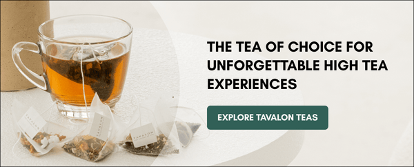 Cup of Tavalon Tea at High Tea Venues