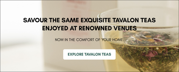 Tavalon Teas Offered at Famous High Tea Places