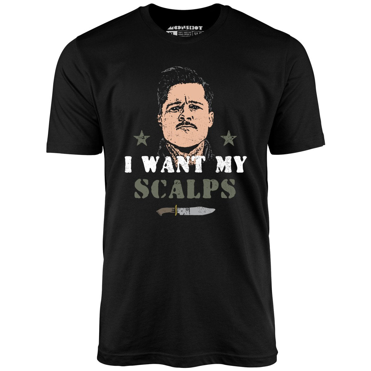 Aldo Raine - I Want My Scalps - Unisex T-Shirt