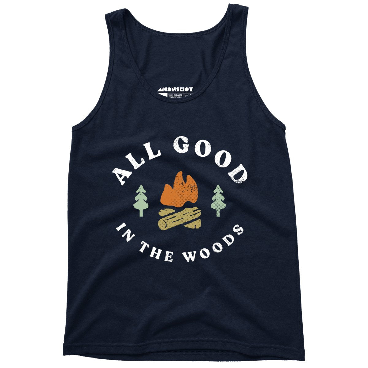 All Good in The Woods - Unisex Tank Top