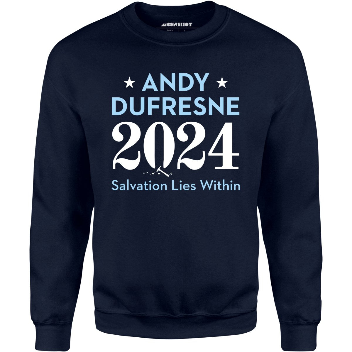 Andy Dufresne 2024 - Phony Campaign - Unisex Sweatshirt