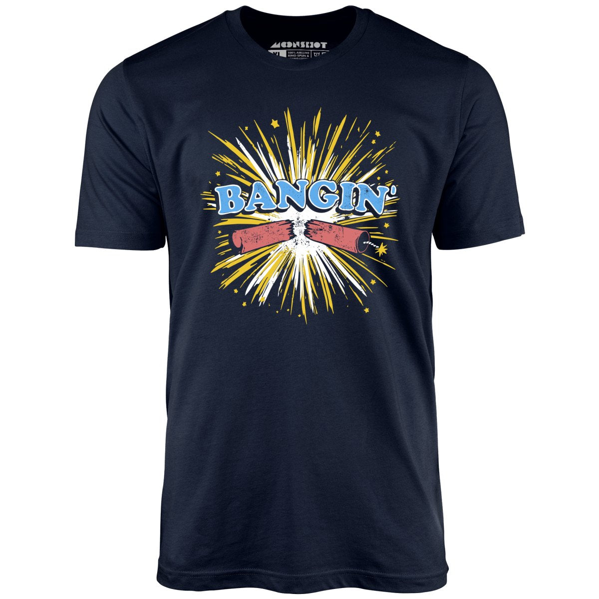 Bangin' - Unisex T-Shirt