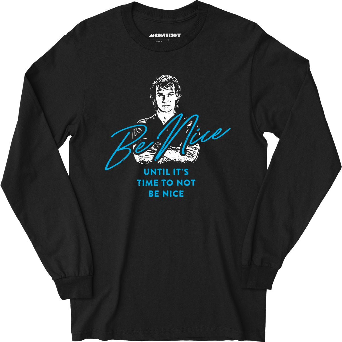 Be Nice - Long Sleeve T-Shirt