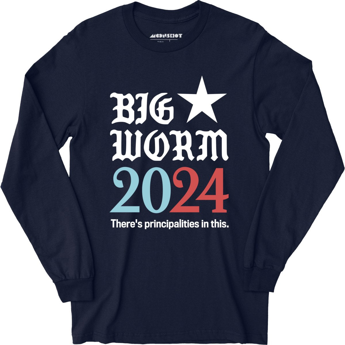 Big Worm 2024 - Phony Campaign - Long Sleeve T-Shirt