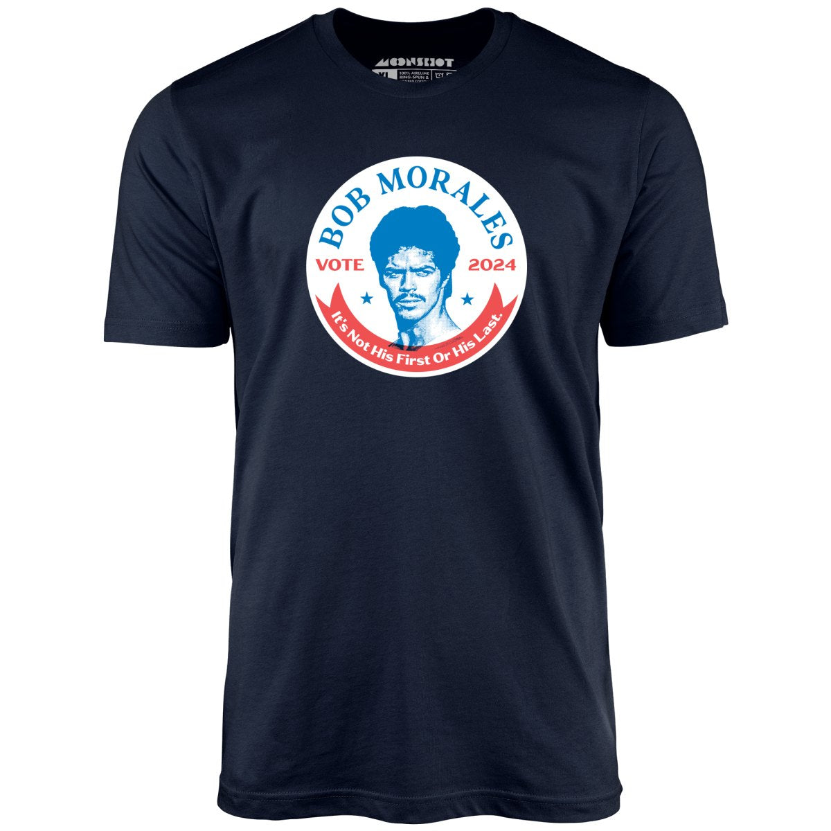 Bob Morales 2024 - Phony Campaign - Unisex T-Shirt