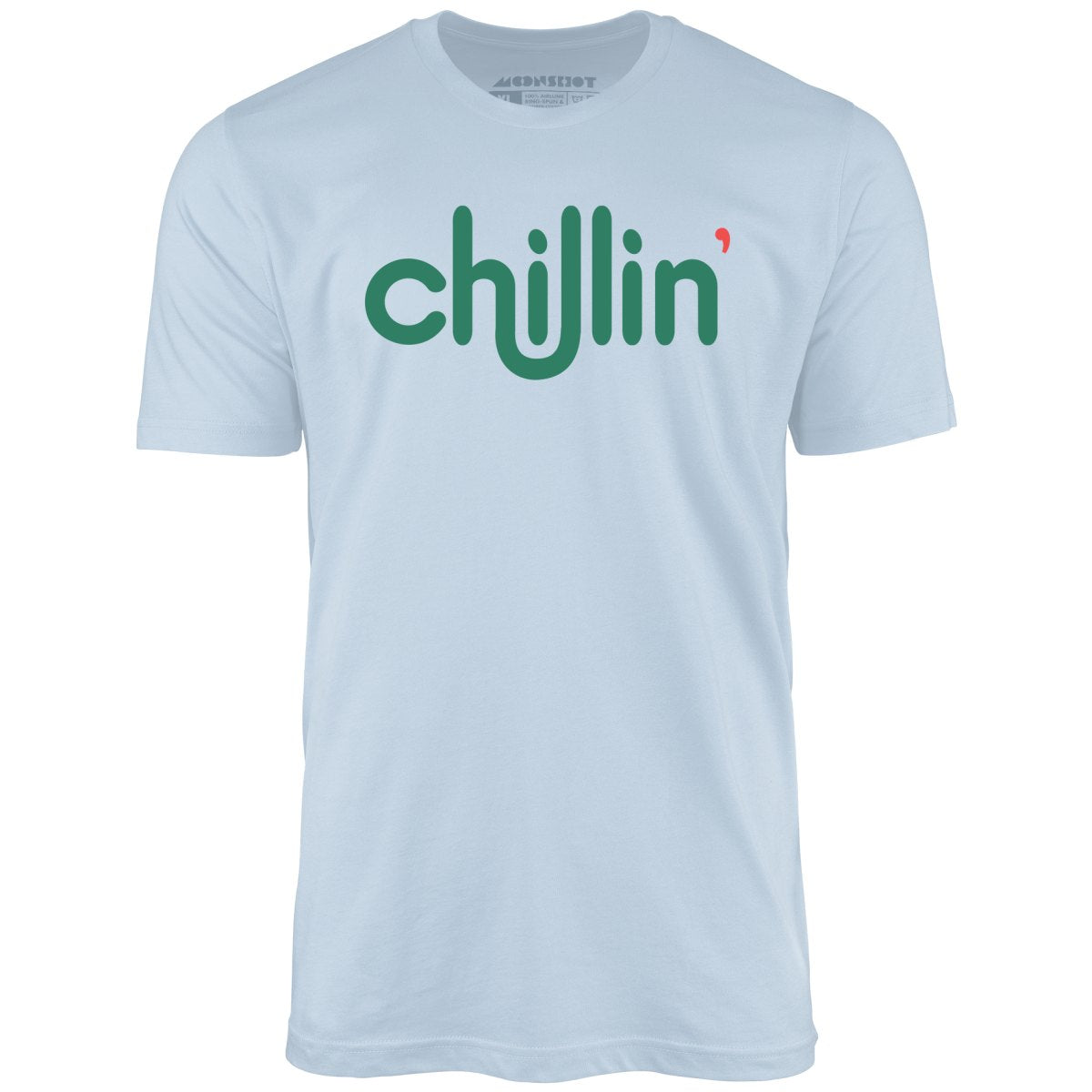 Chillin' - Unisex T-Shirt