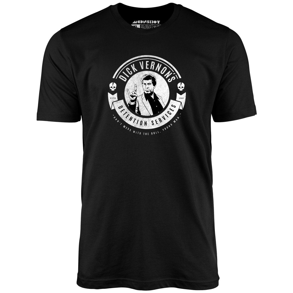 Dick Vernon's Detention Services - Unisex T-Shirt