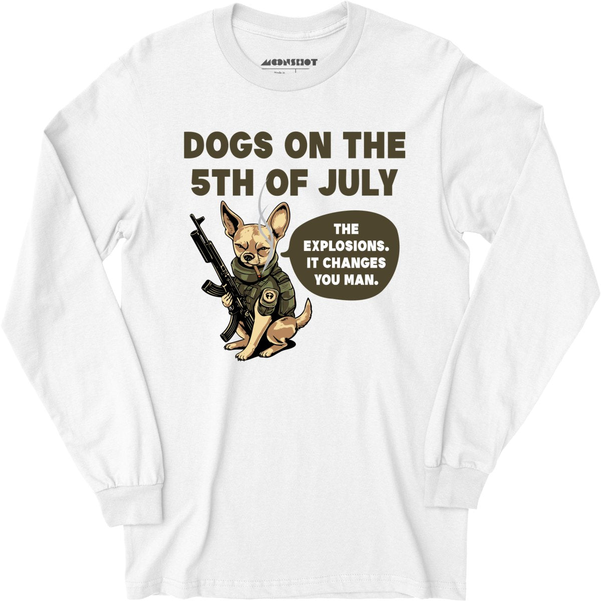 Dogs on the 5th of July - Long Sleeve T-Shirt