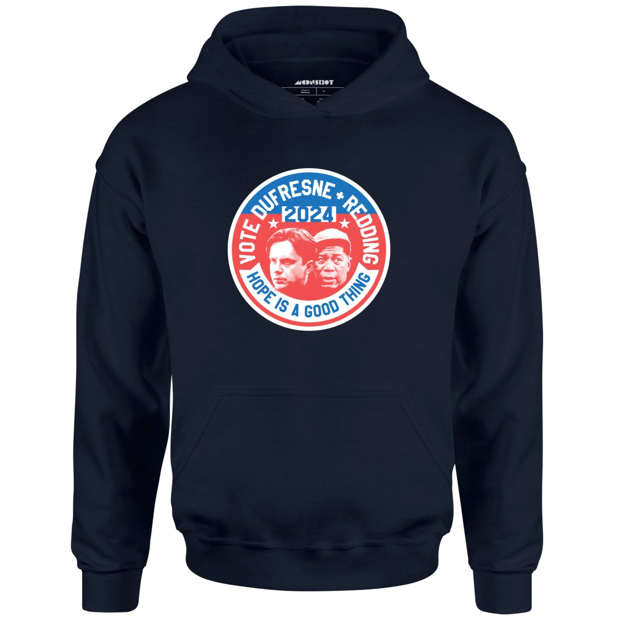 Dufresne Redding 2024 Phony Campaign - Unisex Hoodie