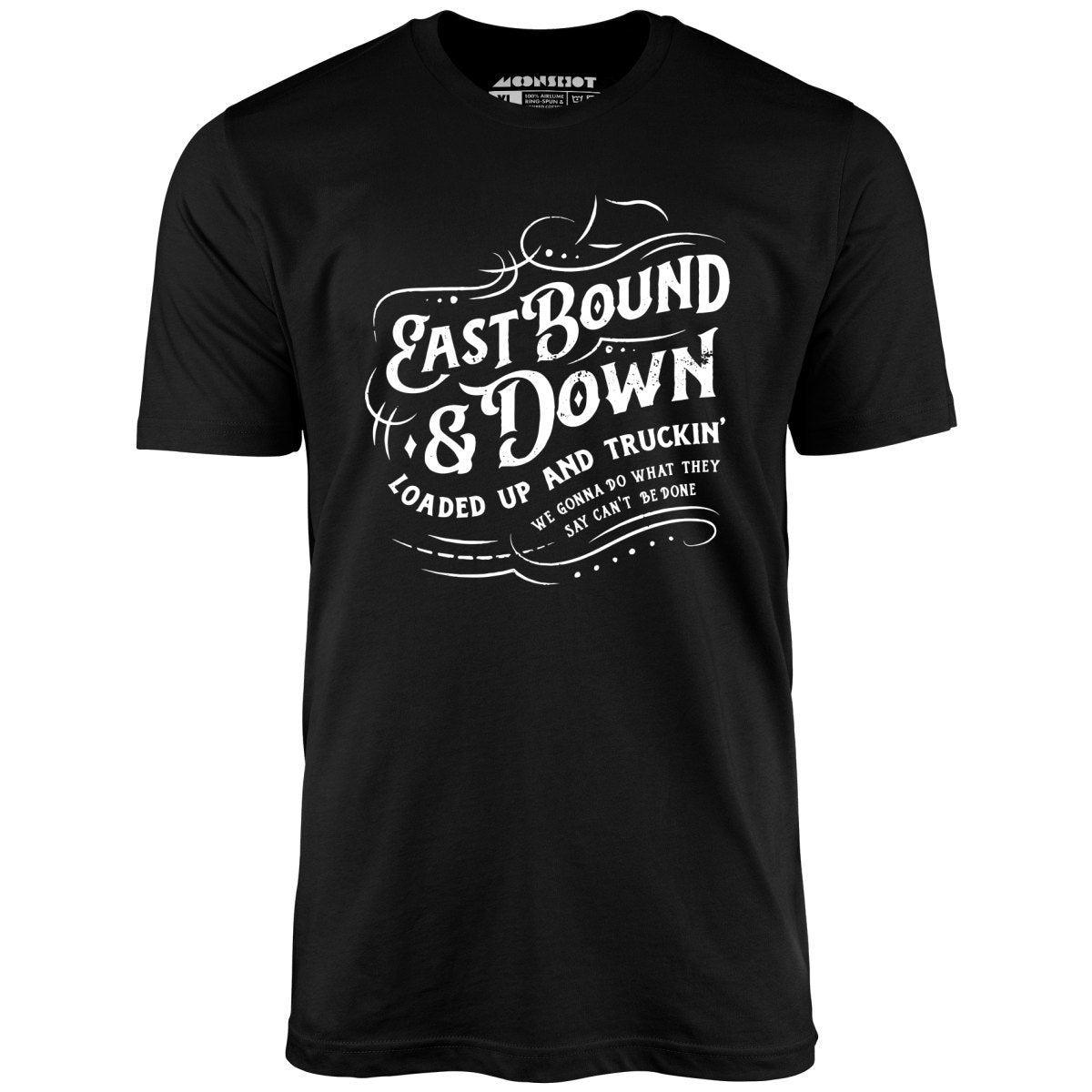 Eastbound & Down - Unisex T-Shirt