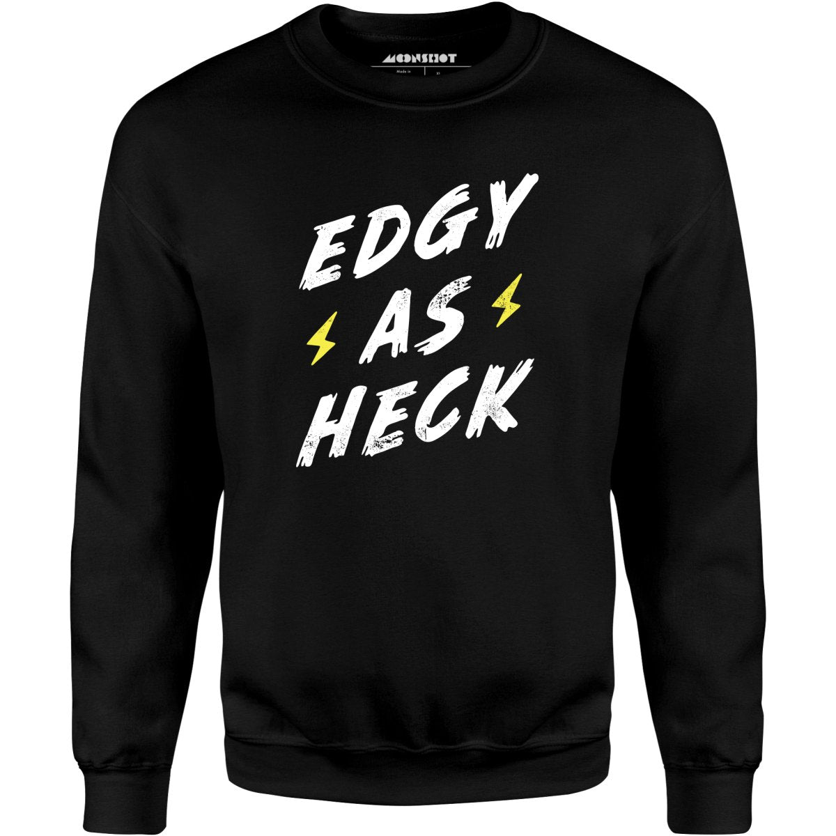 Edgy as Heck - Unisex Sweatshirt